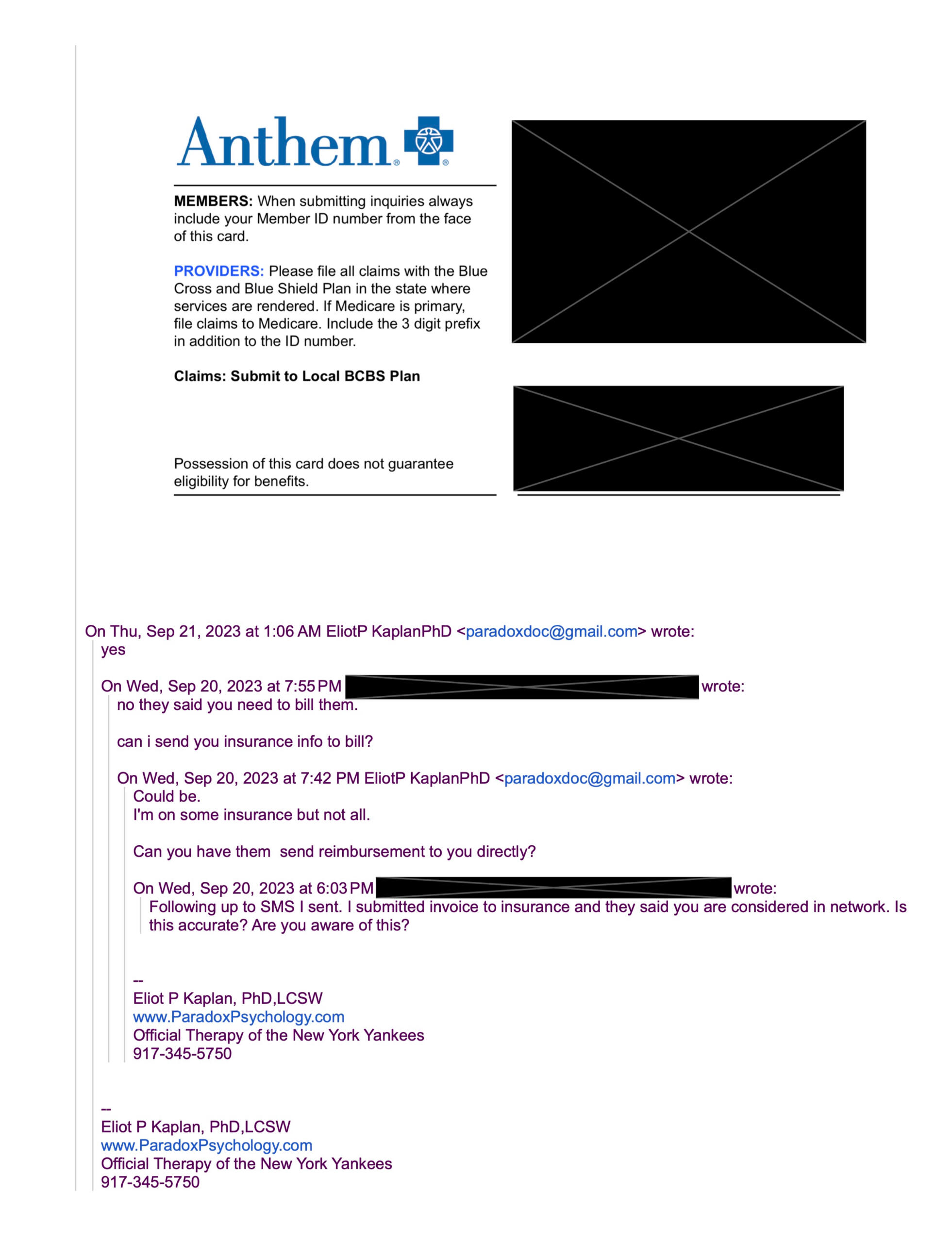 Email between me and Dr. Eliot Kaplan with my insurance information